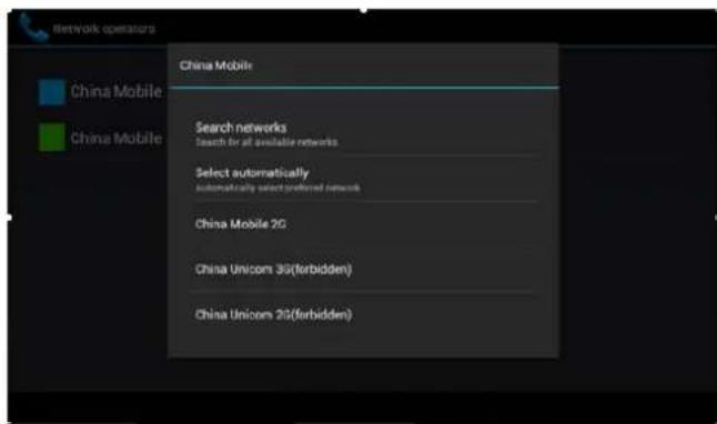 Network operators China Mobile China Mobile China Mobile Search networks Search for all available networks Select automatically automatically select preferred network China Mobile 2G China Unicom 3G(forkidden) China Unicom 2G(forkidden)