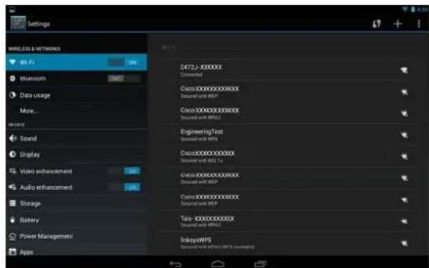 Settings WIRELESS & NETWORKS Wi-Fi Bluetooth Data usage More... Sound Display Video enhancement Audio enhancement Storage Battery Power Management Apps D472.2-XXXXXX Connected CasaXXXXXXXXXXXXX Connected with MLP CasaXXXXXXXXXXXXX Connected with MLP2 EngineeringTest Connected with MLP6 CasaXXXXXXXXXXXXX Connected with MLP 1a CasaXXXXXXXXXXXXX Connected with MLP3 CasaXXXXXXXXXXXXX Connected with MLP7 Tate-XXXXXXXXXXXX Connected with MLP2 BipopsWPS Connected with MLP6 (UPF) unregulated