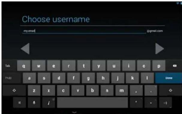 Choose username my email | @gmail.com Tab q w e r t y u i o p 7123 a s d f g h j k l Done ◇ z x c v b n m , . ← ↓ / - -
