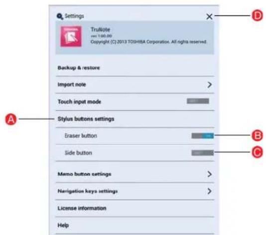 Settings Trullote rev: 1.00.00 Copyright (C) 2013 TOISHIRA Corporation. All rights reserved. Backup & restore Import note > Touch input mode Stylus buttons settings Eraser button Side button Memo button settings > Navigation keys settings > License information Help