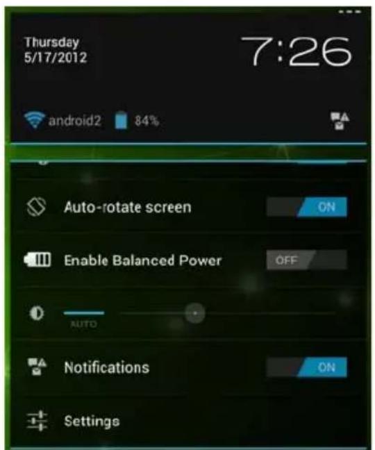 Thursday 5/17/2012 7:26 android2 84% Auto-rotate screen ON Enable Balanced Power OFF AUTO Notifications ON Settings