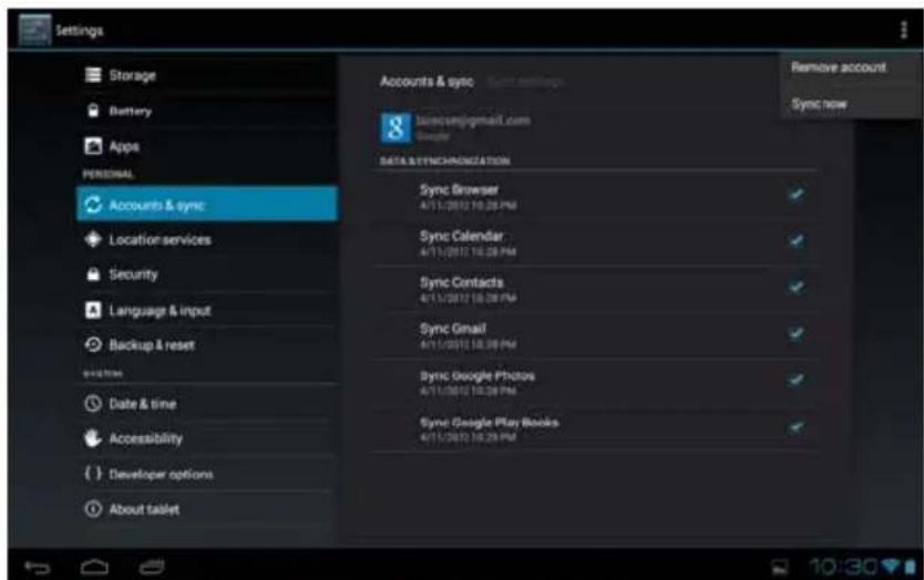 Settings Storage Battery Apps PERSONAL Accounts & sync Location services Security Language & input Backup & reset Accessories Date & time Accessibility Developer options About tablet Accounts & sync Sync Browser 4/11/2012 10:39 PM Sync Calendar 4/11/2012 10:39 PM Sync Contacts 4/11/2012 10:39 PM Sync Gmail 4/11/2012 10:39 PM Sync Google Photos 4/11/2012 10:39 PM Sync Google Play Books 4/11/2012 10:39 PM Remove account Sync now