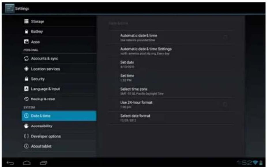 Settings Storage Battery Apps PERSONAL Accounts & sync Location services Security Language & input Backup & reset SYSTEM Date & time Accessibility Developer options About tablet Auto & Time Automatic date & time Use network provided time Automatic date & time Settings with: americus pool http.org Every day Set date 4/13/2011 Set time 1:32 PM Select time zone GMT-OF 0L, Pacific Copyright Time Use 24-hour format 1:00 pm Select date format 12/31/2012 1:52