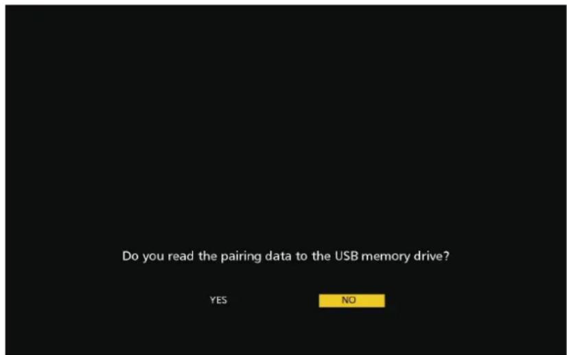 Do you read the pairing data to the USB memory drive? YES NO