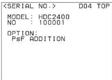 D04 TOP MODEL: HDC2400 NO : 100001 OPTION: PsF ADDITION