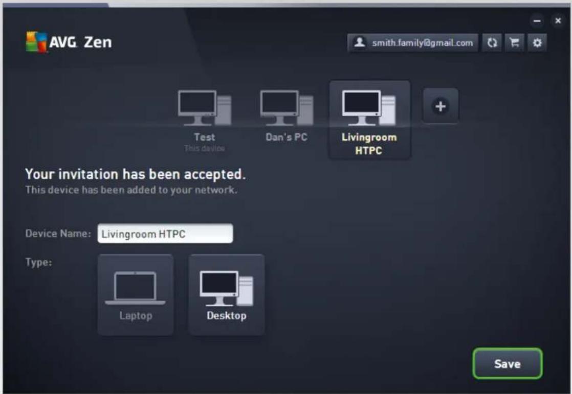 AVG Zen smith.family@gmail.com Test This device Dan's PC Livingroom HTPC Your invitation has been accepted. This device has been added to your network. Device Name: Livingroom HTPC Type: Laptop Desktop Save