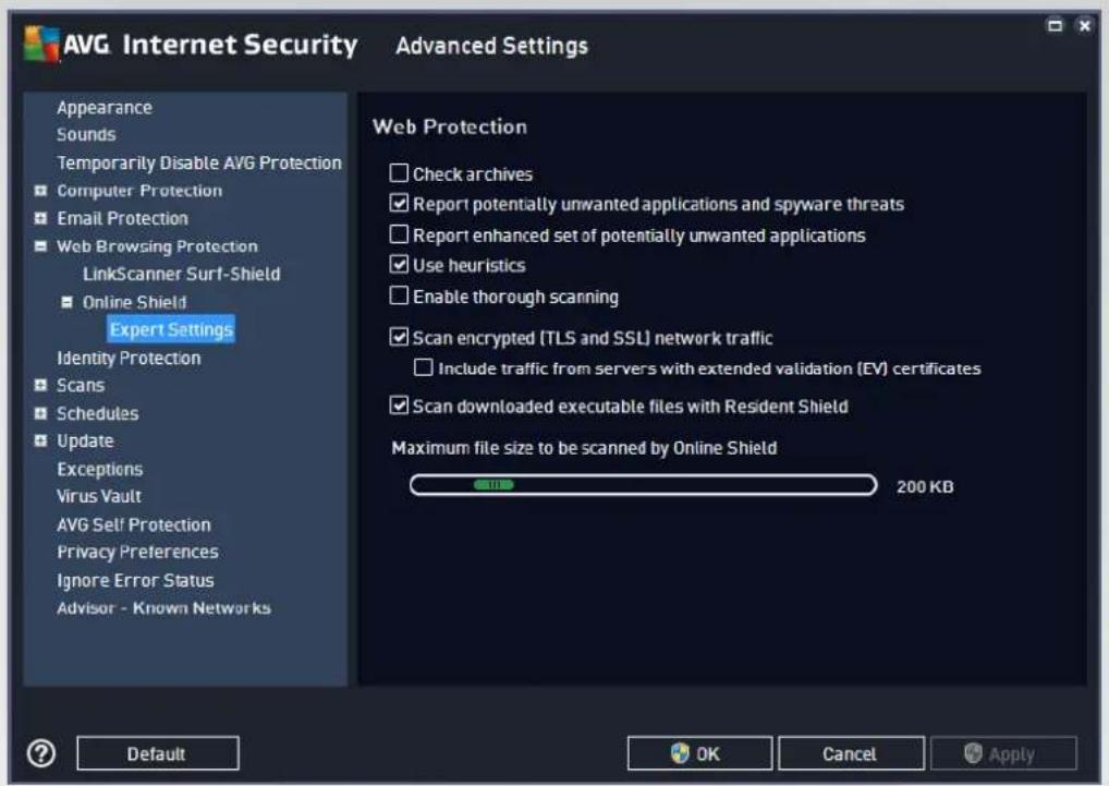 AVG Internet Security Advanced Settings Appearance Sounds Temporarily Disable AVG Protection Computer Protection Email Protection Web Browsing Protection LinkScanner Surf-Shield Online Shield Expert Settings Identity Protection Scans Schedules Update Exceptions Virus Vault AVG Set! Protection Privacy Preferences Ignore Error Status Advisor - Known Networks Web Protection Check archives Report potentially unwanted applications and spyware threats Report enhanced set of potentially unwanted applications Use heuristics Enable thorough scanning Scan encrypted (TLS and SSL) network traffic Include traffic from servers with extended validation (EV) certificates Scan downloaded executable files with Resident Shield Maximum file size to be scanned by Online Shield 200 KB Default OK Cancel Apply