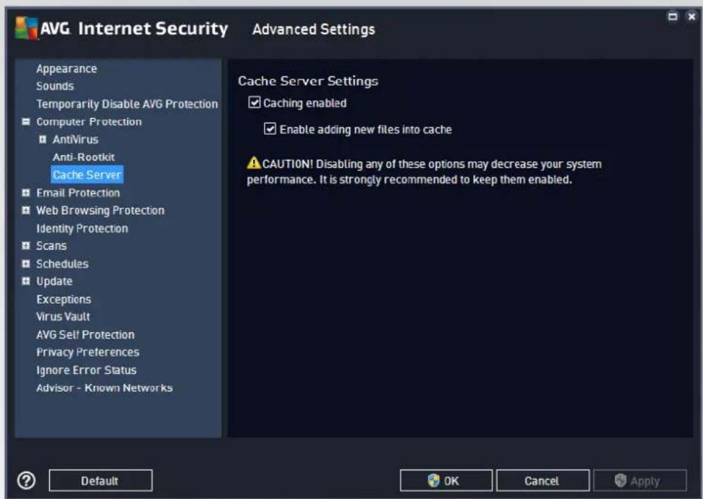 AVG Internet Security Advanced Settings Appearance Sounds Temporarily Disable AVG Protection Computer Protection AntiVirus Anti-Rootkit Cache Server Email Protection Web Browsing Protection Identity Protection Scans Schedules Update Exceptions Virus Vault AVG Self Protection Privacy Preferences Ignore Error Status Advisor - Known Networks Cache Server Settings ✓ Caching enabled ✓ Enable adding new files into cache CAUTION! Disabling any of these options may decrease your system performance. It is strongly recommended to keep them enabled. Default OK Cancel Apply