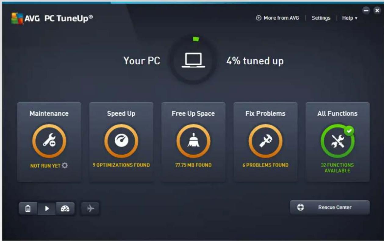 AVG PC TuneUp® More from AVG Settings Help Your PC 4% tuned up Maintenance NOT RUN YET Speed Up 9 OPTIMIZATIONS FOUND Free Up Space 77.75 MB FOUND Fix Problems 6 PROBLEMS FOUND All Functions 32 FUNCTIONS AVAILABLE Rescue Center