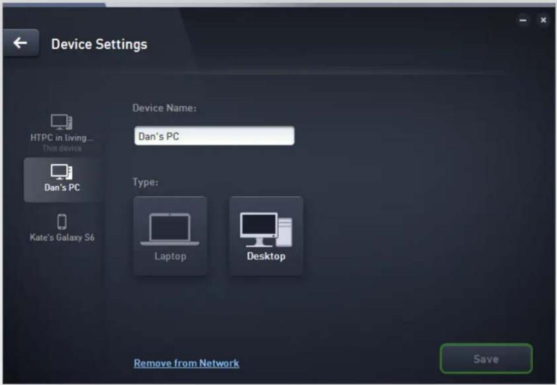 Device Settings HTPC in Living... This device Dan's PC Kate's Galaxy S6 Device Name: Dan's PC Type: Laptop Desktop Remove from Network Save