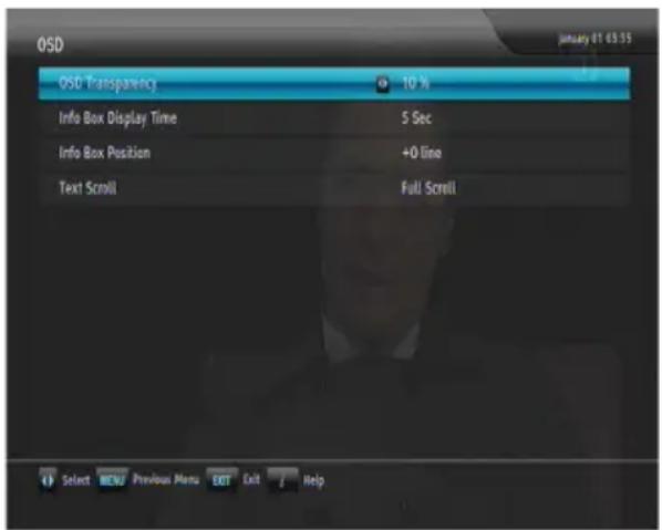 OSD January 01 03:35 OSD Transparency 10 % Info Box Display Time 5 Sec Info Box Position +0 line Text Scroll Full Scroll Select MENU Previous Menu EXIT Exit Help