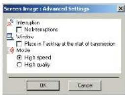 Screen Image : Advanced Settings Interruption No Interruptions Window Place in Taskray at the start of transmission Mode High speed High quality OK Cancel