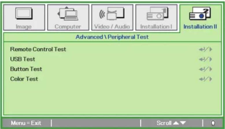Image Computer Video / Audio Installation I Installation II Advanced \ Peripheral Test Remote Control Test USB Test Button Test Color Test Menu = Exit Scroll ▲▼