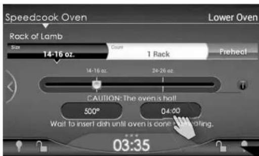 Speedcook Oven Lower Oven Rack of Lamb Size 14-16 oz. Count 1 Rack Pieheat 14-16 oz 24-26 oz CAUTION: The oven is hot! 500° 04:00 Wait to insert dish until oven is done. 03:35