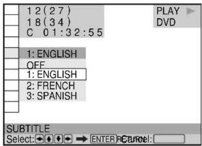 1 2 (2 7) 1 8 (3 4) C 0 1:3 2:5 5 PLAY DVD 1: ENGLISH OFF 1: ENGLISH 2: FRENCH 3: SPANISH SUBTITLE Select: ← → ENTER REUNEL: