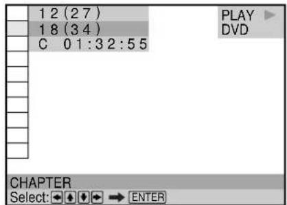 12 (27) 18 (34) C 01:32:55 PLAY DVD CHAPTER Select: → ENTER