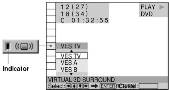 1 2 (2 7) 1 8 (3 4) C 0 1:3 2:5 5 PLAY DVD VES TV VES TV VES A VES B VIRTUAL 3D SURROUND Select: → ENTER Cancel: