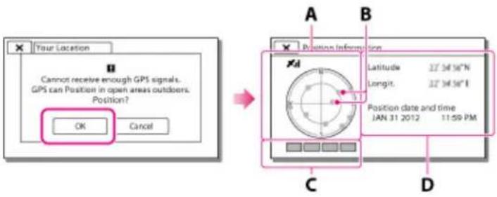 Your Location B Cannot receive enough GPS signals. GPS can Position in open areas outdoors. Position? OK Cancel A B Position Information Latitude 32° 34' 56"N Longitude 32° 34' 56"E Position date and time JAN. 31 2012 11:59 PM C D