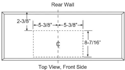 Rear Wall 2-3/8" 5-3/8" 5-3/8" 8-7/16" Top View, Front Side