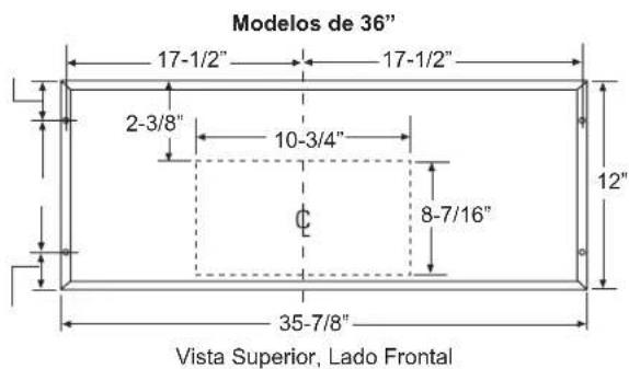 Modelos de 36" 17-1/2" 17-1/2" 2-3/8" 10-3/4" Φ 8-7/16" 12" 35-7/8" Vista Superior, Lado Frontal