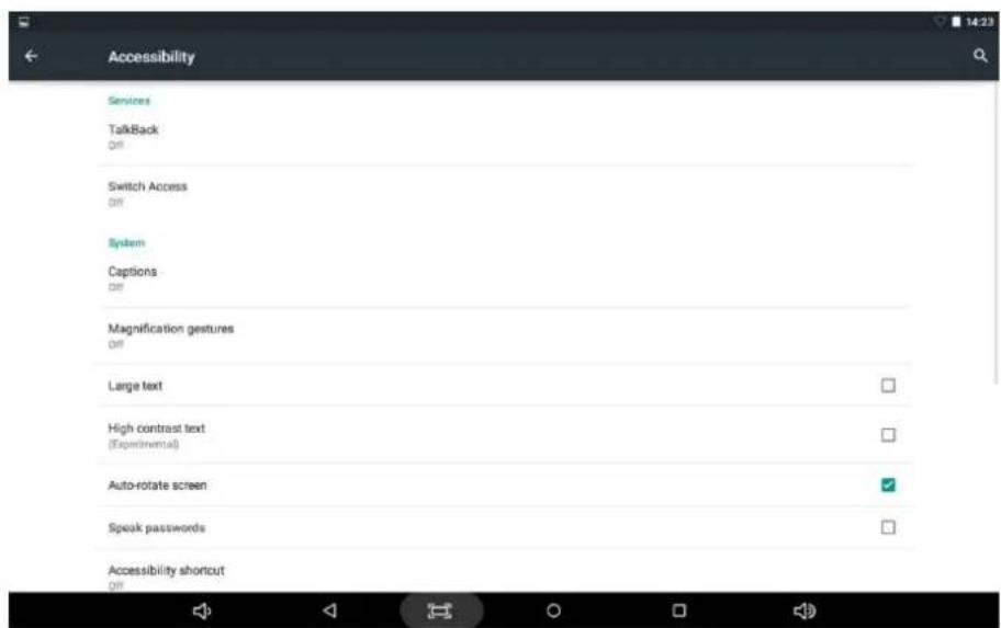 Accessibility Services TalkBack Diff Switch Access Diff System Captions Diff Magnification gestures Diff Large text High contrast text (Experimental) Auto-rotate screen ✓ Speak passwords Accessibility shortcut Diff