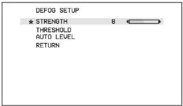 DEFOG SETUP * STRENGTH 8 THRESHOLD AUTO LEVEL RETURN