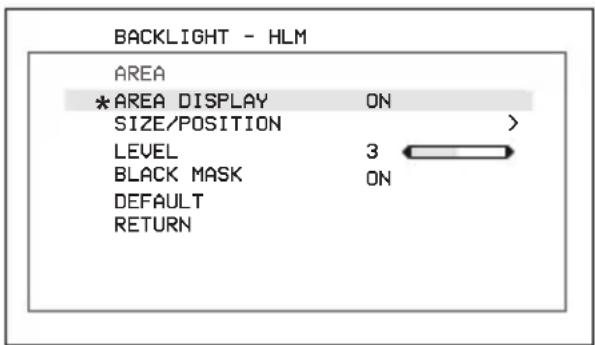 BACKLIGHT - HLM AREA * AREA DISPLAY ON SIZE/POSITION > LEVEL 3 BLACK MASK ON DEFAULT RETURN