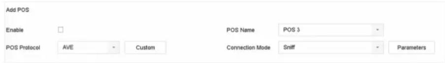 Add POS Enable POS Name POS 3 POS Protocol AVE Custom Connection Mode Sniff Parameters