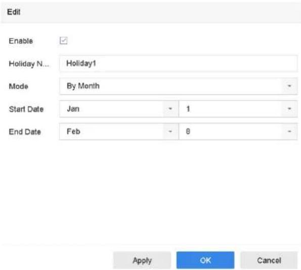 Edit Enable Holiday N... Holiday1 Mode By Month Start Date Jan - 1 End Date Feb - 8 Apply OK Cancel