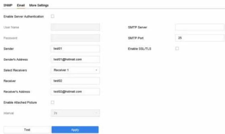 SNMP Email More Settings Enable Server Authentication User Name Password Sender test01 Sender's Address test01@hotmail.com Select Recivers Receiver 1 Receiver test02 Receiver's Address test02@hotmail.com Enable Attached Picture Interval 24 Test Apply SMTP Server SMTP Port 25 Enable SSL/TLS