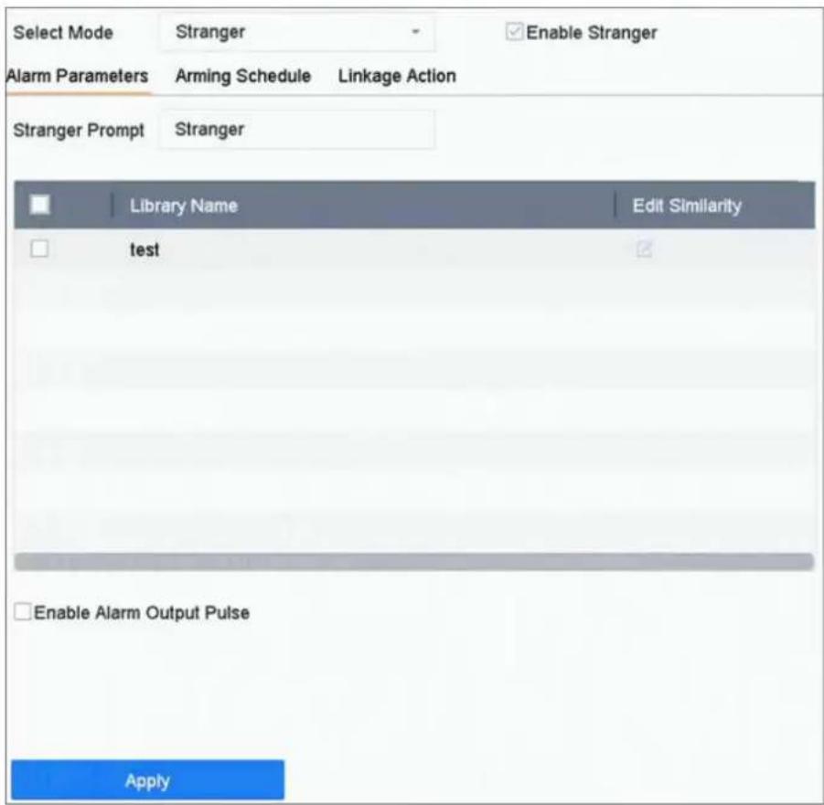 Select Mode Stranger Enable Stranger Alarm Parameters Arming Schedule Linkage Action Stranger Prompt Stranger Library Name Edit Similarity test Enable Alarm Output Pulse Apply
