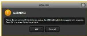 WARNING Please do not power off the device or applying the USB color will be the upgrade in its progress. Press OK to start or convert to go back. OK Cancel!