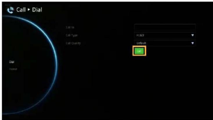Call ▶ Dial Tall to Call Type Call Quality H323 Default Call Dial Home