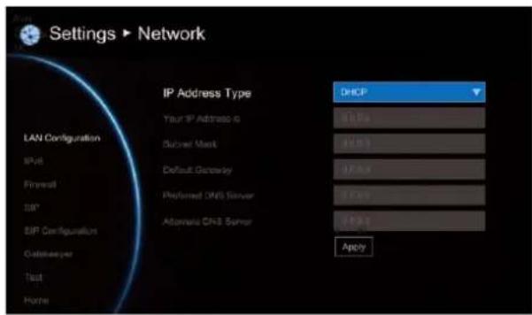 Settings ▶ Network IP Address Type DHCP Your IP Address to Sfooter Mask Default Gateway Preferred DNS Server Alternate DNS Server Apply LAN Configuration IPv6 Firewire USB SIP Configuration Outbeaver Test Home