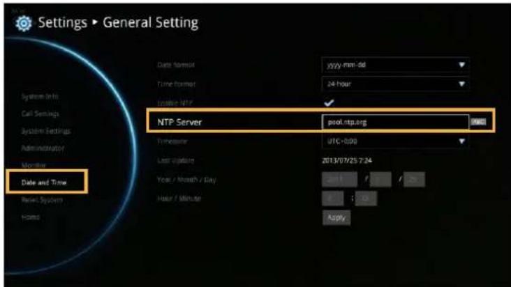 Settings ▶ General Setting System In: Call Settings System Settings Administrator Monitoring Date and Time Reset System Hosts Data format ygyy-mm-dd Time format 24-hour Ecosystem NTP NTP Server pool.ntp.org Termostat UTC-030 Last update 2013/07/25 7:24 Year / Month / Day Hour / Minute Apply