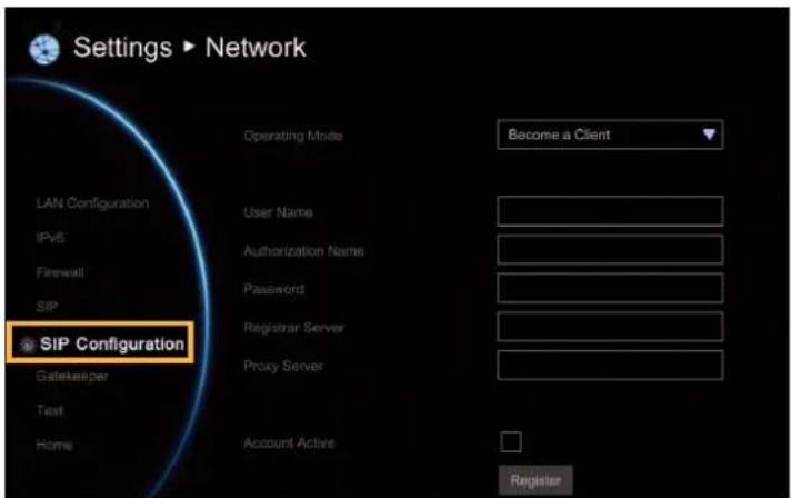 Settings ▶ Network LAN Configuration IPv6 Firewall SIP SIP Configuration Gatekeeper Test Home Operating Mode User Name Authorization Name Password Registrar Server Proxy Server Account Active Become a Client Register