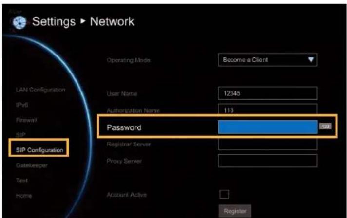 Settings ▶ Network Operating Mode Become a Client LAN Configuration IPv6 Firewall SIP SIP Configuration User Name 12345 Authorization Name 113 Password 124 Registrar Server Proxy Server Account Active Register