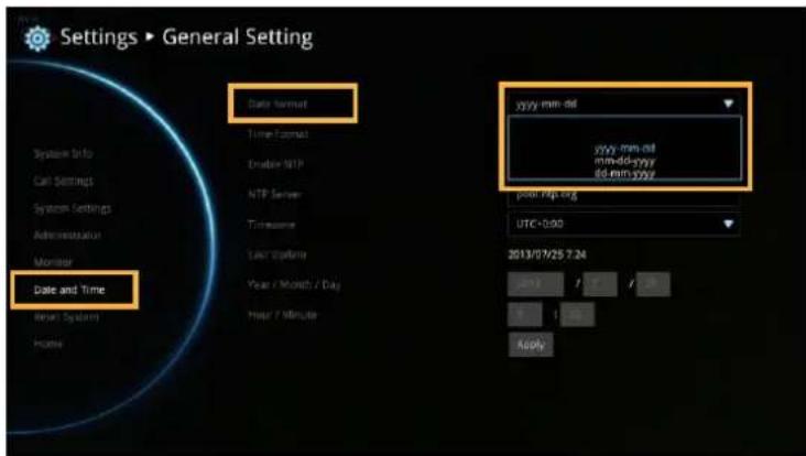Settings ▶ General Setting System Info Call Settings System Settings Administration Monitor Date and Time Next System Notes State Format Time Format Driver RTP NTP Server Turnover Last Station Year / Month / Day Year / Minute yyyy-mm-dd yyyy-mm-dd mm-dd-yyyy ld-mm-yyyy polar map org UTC-10:00 2013/07/25 7:24 2013 1 7 7 8 Apply