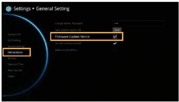 Settings ▶ General Setting System Init Call Settings System Settings Administrator Change Admin. Postwaret Save: Systems Log to USB Save Firmware Update Notice Fair Bad Camera Control Wake-on IAN (WUL) Monitor Data and Time Reset System Host