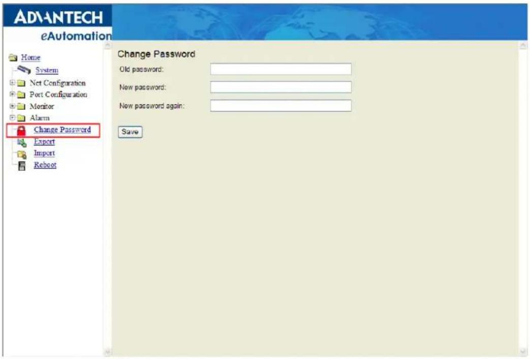 ADVANTECH eAutomation Home System Net Configuration Port Configuration Monitor Alarm Change Password Export Import Reboot Change Password Old password: Now password: Now password again: Save