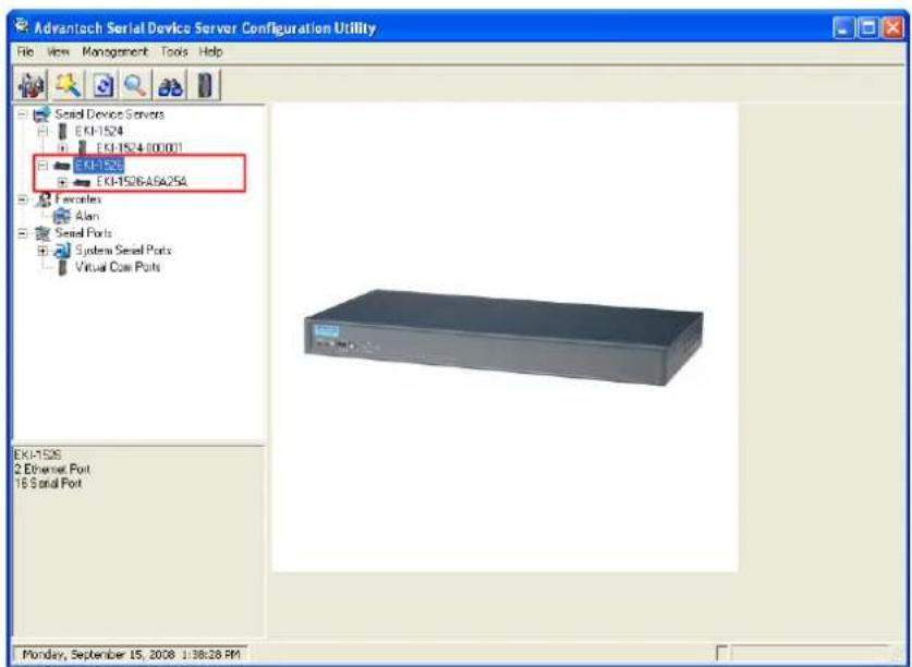 Advantech Serial Device Server Configuration Utility File View Management Tools Help Serial Device Servers EKI-1524 EKI-1524/00:001 EKI-1525 EKI-1526/A6A25A Excales Alan Serial Ports System Serial Ports Virtual Com Ports EKI-1526 2 Ethernet Port 18 Serial Port Monday, September 15, 2008 1:38:28 PM