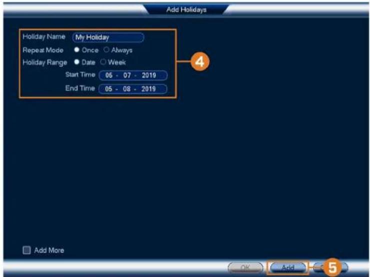 Lorex NK263-88ABE - To configure holidays: - 3