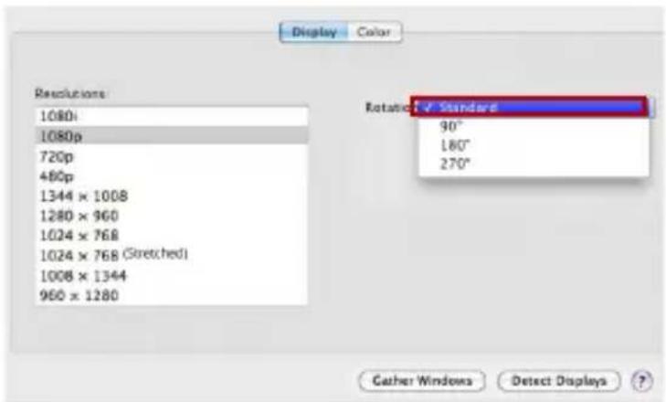 Display Color Resolutions 1080i 1080p 720p 480p 1344 × 1008 1280 × 960 1024 × 768 1024 × 768 (Stretched) 1008 × 1344 960 × 1280 Rotated: √ Standard 90° 180° 270° Gather Windows Detect Displays