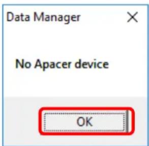 Data Manager No Apacer device OK