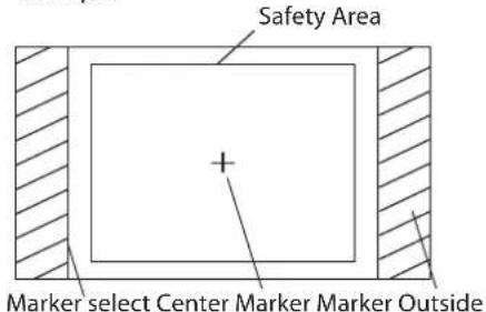 Safety Area Marker select Center Marker Marker Outside