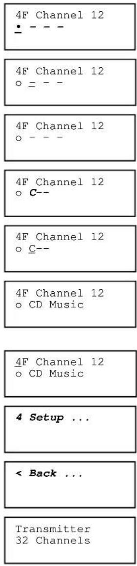 4F Channel 12 • --- 4F Channel 12 ○ = -- 4F Channel 12 ○ --- 4F Channel 12 ○ C-- 4F Channel 12 ○ C-- 4F Channel 12 ○ CD Music 4F Channel 12 ○ CD Music 4 Setup ... < Back ... Transmitter 32 Channels