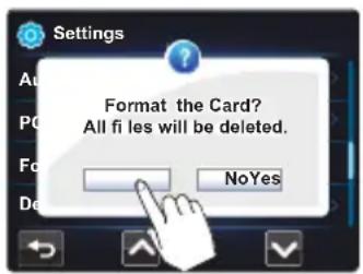 Format the Card? All fi les will be deleted. NoYes