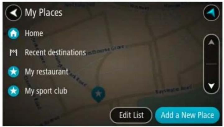 My Places Home [★] Recent destinations My restaurant My sport club Edit List Add a New Place