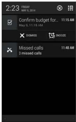 2:23 FRIDAY MAY 9, 2014 Confirm budget for... 11:15 AM May 0, 11:15 AM × DISMISS SNDOZE × Missed calls 11:48 AM 3 missed calls