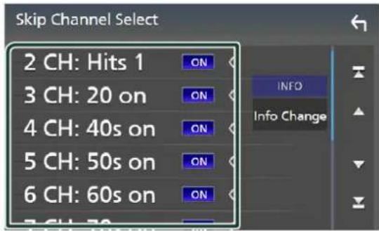 Skip Channel Select 2 CH: Hits 1 ON 3 CH: 20 on ON 4 CH: 40s on ON 5 CH: 50s on ON 6 CH: 60s on ON INFO Info Change